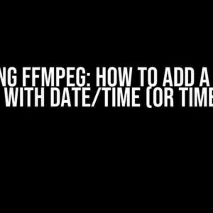 Mastering FFmpeg: How to Add a Subtitle Stream with Date/Time (or Timestamp)